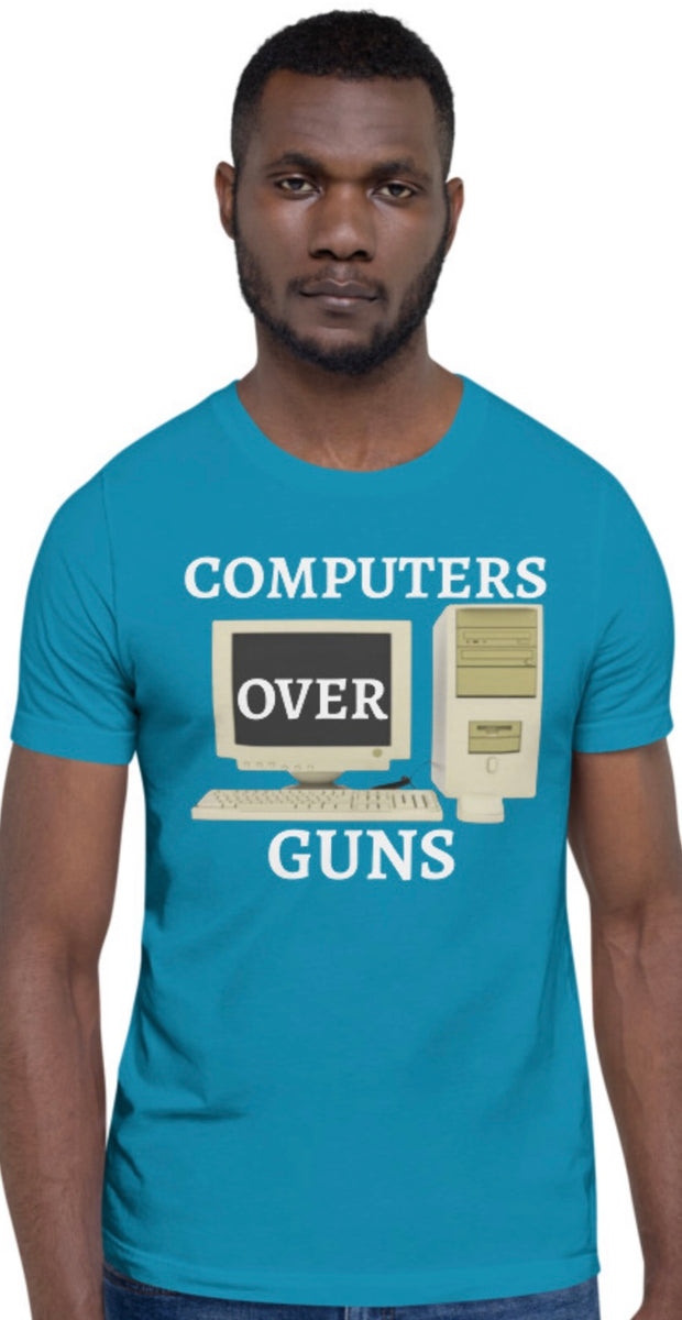 COMPUTERS OVER GUNS – Rod Eugene Apparel LLC