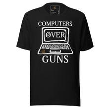 Load image into Gallery viewer, COMPUTERS OVER GUNS t-shirt