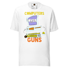 Load image into Gallery viewer, COMPUTERS OVER GUNSt-shirt