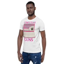 Load image into Gallery viewer, COMPUTERS OVER GUNS t-shirt