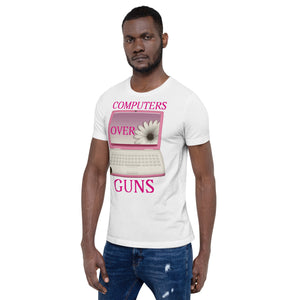 COMPUTERS OVER GUNS t-shirt