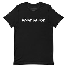 Load image into Gallery viewer, Men’s T-Shirt - What Up Doe